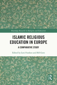 Islamic Religious Education in Europe A Comparative Study【電子書籍】
