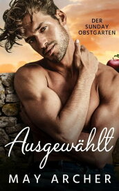 Ausgew?hlt【電子書籍】[ May Archer ]
