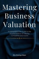 Mastering Business Valuation