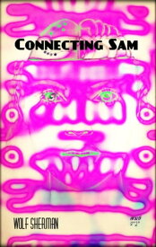 Connecting Sam【電子書籍】[ Wolf Sherman ]