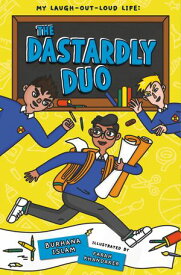 The Dastardly Duo【電子書籍】[ Burhana Islam ]