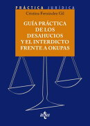 Guía práctica de los desahucios y el interdicto frente a okupas