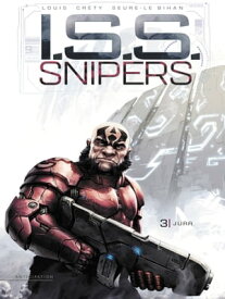 I.S.S. Snipers T03 J?rr【電子書籍】[ St?phane Louis ]