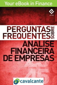 Perguntas Frequentes Sobre An?lise Financeira de Empresas【電子書籍】[ Cavalcante ]