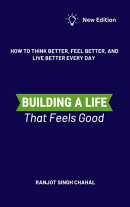 Building a Life That Feels Good