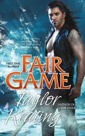 Fair Game【電子書籍】[ Taylor Keating ]