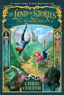 The Land of Stories: The Wishing Spell【電子書籍】[ Chris Colfer ]