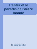 L'enfer et le paradis de l'autre monde