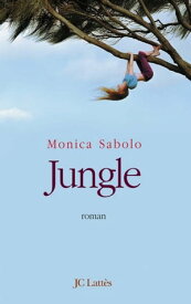 Jungle【電子書籍】[ Monica Sabolo ]
