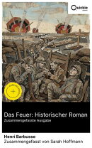 Das Feuer: Historischer Roman (Zusammengefasste Ausgabe)
