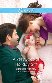 A Very Special Holiday Gift【電子書籍】[ Barbara Hannay ]