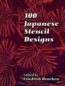 100 Japanese Stencil Designs【電子書籍】
