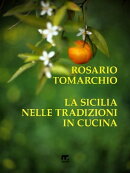 La Sicilia nelle tradizioni in cucina