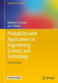 Probability with Applications in Engineering, Science, and Technology【電子書籍】[ Matthew A. Carlton ]