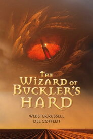 The Wizard of Buckler’s Hard【電子書籍】[ Webster Russell ]