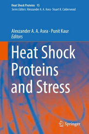 Heat Shock Proteins and Stress【電子書籍】