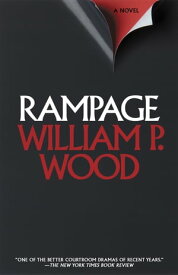 Rampage【電子書籍】[ William P. Wood ]