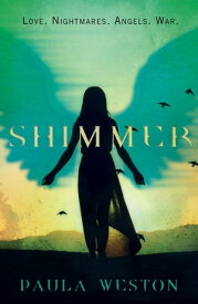 Shimmer Book 3【電子書籍】[ Paula Weston ]