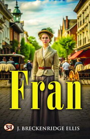 Fran【電子書籍】[ J. Breckenridge Ellis ]