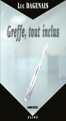 Greffe, tout inclus
