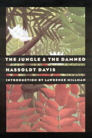 The Jungle and the Damned【電子書籍】[ Hassoldt Davis ]