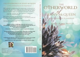 THE OTHERWORLD OF JENNY McQUEEN【電子書籍】[ Margo Martin Benning ]