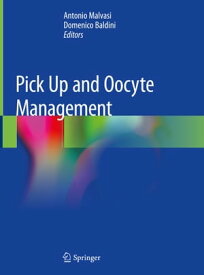 Pick Up and Oocyte Management【電子書籍】
