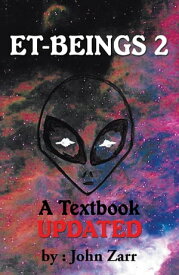 Et-Beings 2 A Textbook Updated【電子書籍】[ John Zarr ]