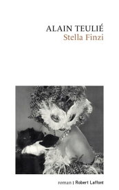 Stella Finzi【電子書籍】[ Alain Teulie ]