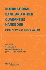 International Bank and Other Guarantees Handbook Middle East and Africa Volume【電子書籍】