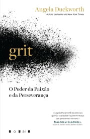 Grit: O Poder da Paix?o e da Perseveran?a【電子書籍】[ Angela Duckworth ]