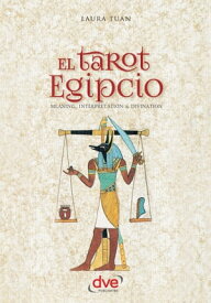 El tarot egipcio【電子書籍】[ Laura Tuan ]