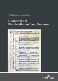El santoral del Missale Mixtum Pampilonense【電子書籍】[ Pablo Erdozain Castiella ]