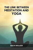 THE LINK BETWEEN MEDITATION AND YOGA
