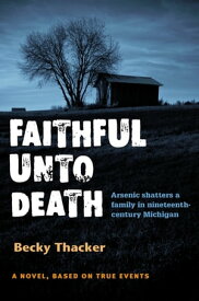 Faithful Unto Death【電子書籍】[ Becky Thacker ]