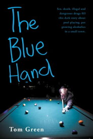 The Blue Hand【電子書籍】[ Tom Green ]