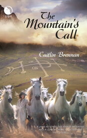 The Mountain's Call【電子書籍】[ Caitlin Brennan ]