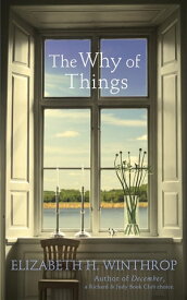 The Why of Things【電子書籍】[ Elizabeth H. Winthrop ]