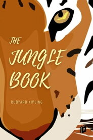 The Jungle Book【電子書籍】[ Rudyard Kipling ]