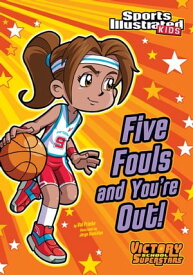 Five Fouls and You're Out!【電子書籍】[ Val Priebe ]