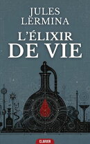 L’Élixir de vie