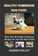Healthy Homemade Dog Food