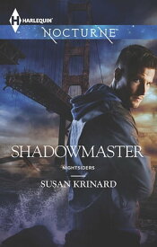Shadowmaster【電子書籍】[ Susan Krinard ]