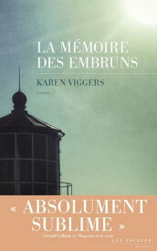 La m?moire des embruns【電子書籍】[ Karen Viggers ]