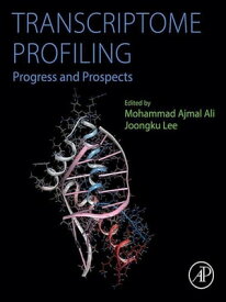 Transcriptome Profiling Progress and Prospects【電子書籍】