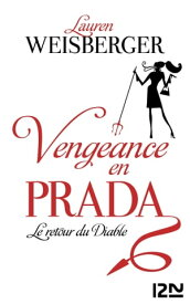 Vengeance en Prada【電子書籍】[ Lauren Weisberger ]
