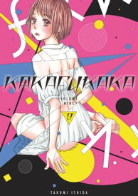 Kakafukaka 9【電子書籍】[ Takumi Ishida ]
