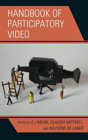 Handbook of Participatory Video【電子書籍】[ Naydene de Lange ]