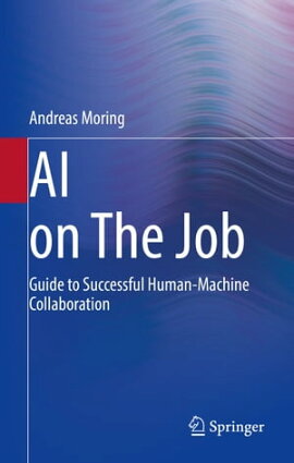 AI on The Job Guide to Successful Human-Machine Collaboration