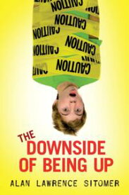 The Downside of Being Up【電子書籍】[ Alan Sitomer ]